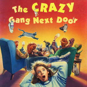 Crazy-Gang-Next-Door